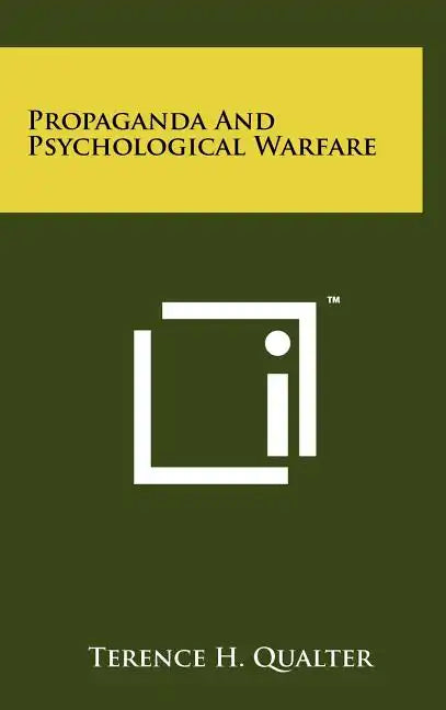 Propaganda And Psychological Warfare - Hardcover