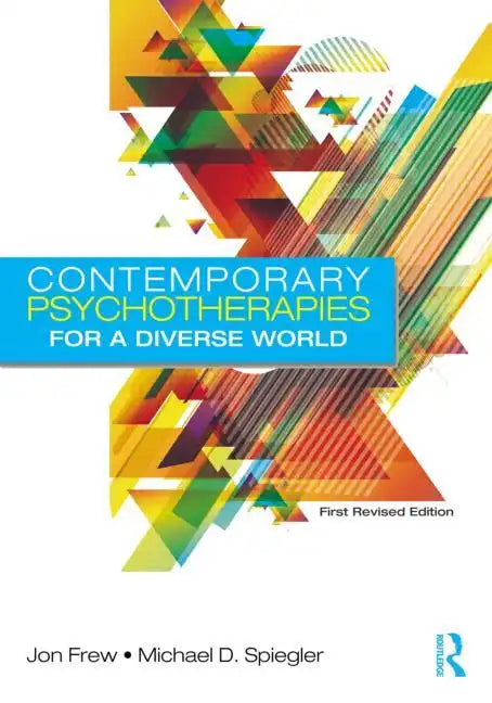 Contemporary Psychotherapies for a Diverse World: First Revised Edition - Hardcover