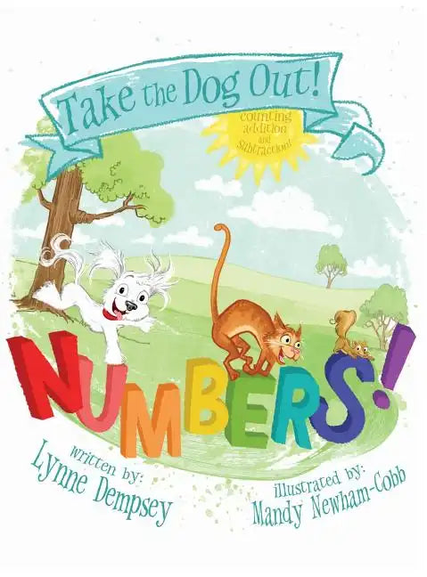 Numbers!: Take the Dog Out - Hardcover