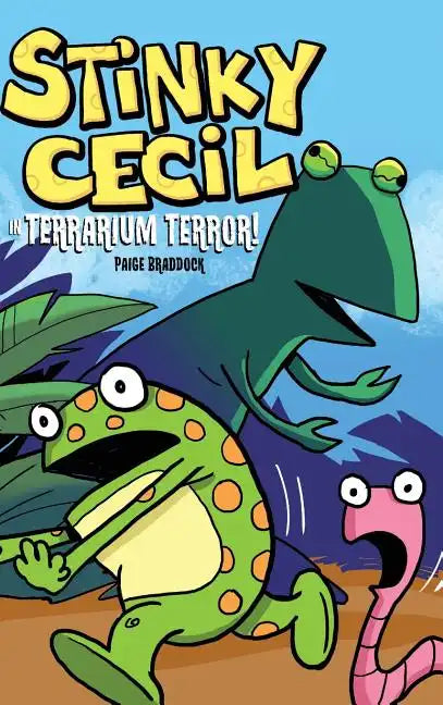 Stinky Cecil in Terrarium Terror - Hardcover