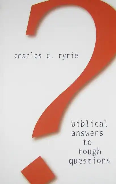Biblical Answers to Tough Questions - Paperback
