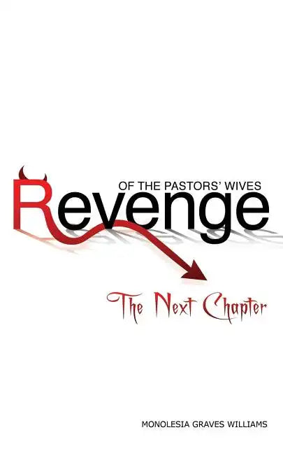 Revenge of the Pastors' Wives: The Next Chapter - Paperback