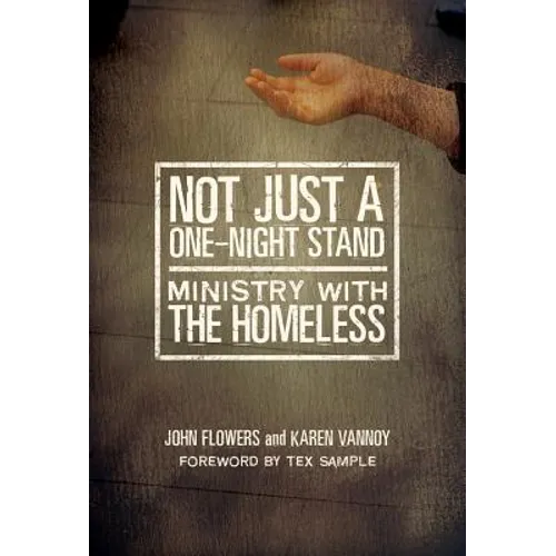 Not Just A One-Night Stand: Ministry with the Homeless - Paperback