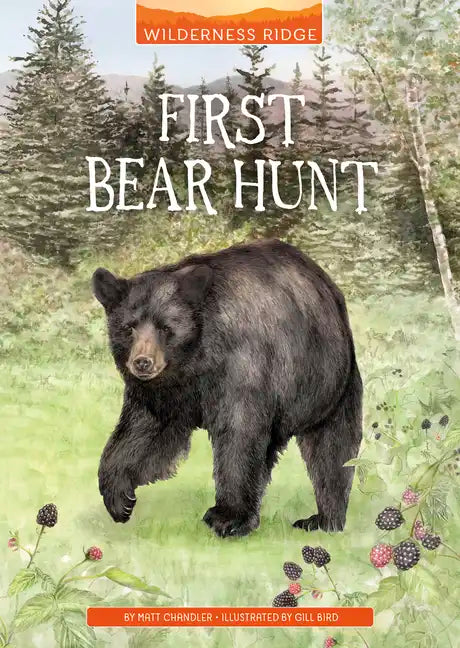 First Bear Hunt - Hardcover