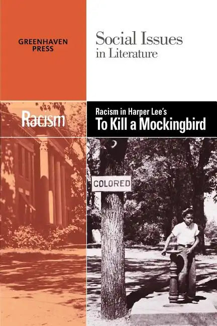 Racism in Harper Lee's to Kill a Mockingbird - Paperback