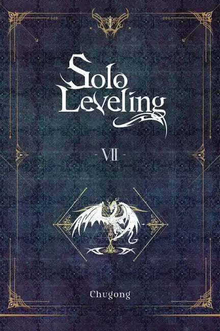 Solo Leveling, Vol. 7 (Novel): Volume 7 - Paperback