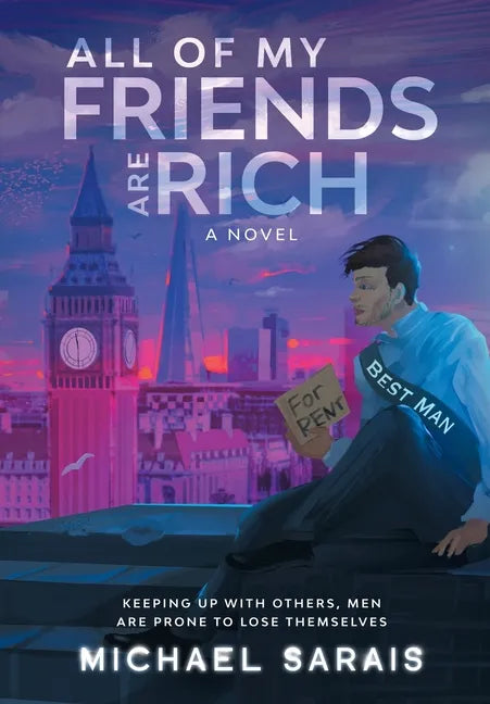 All Of My Friends Are Rich - Hardcover