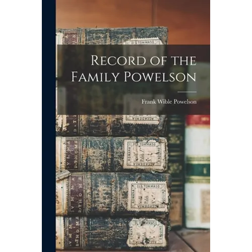 Record of the Family Powelson - Paperback