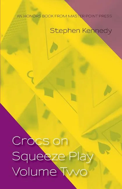 Crocs on Squeeze Play Volume Two - Paperback