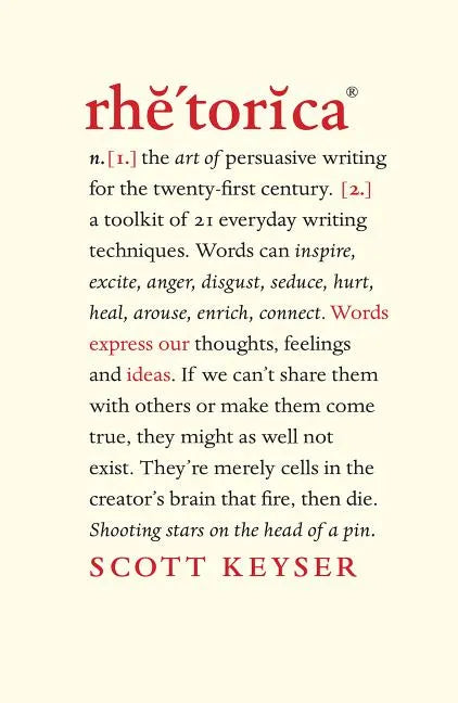 Rhetorica: A toolkit of 21 everyday writing techniques - Paperback