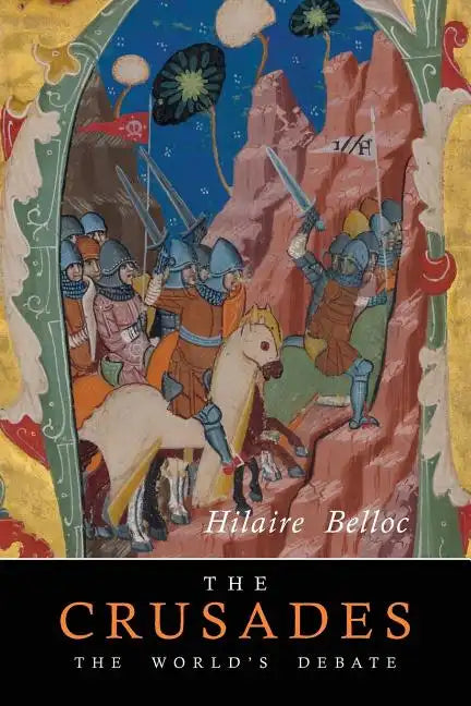 The Crusades: The World's Debate - Paperback