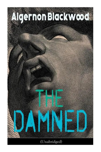 The Damned (Unabridged): Horror Classic - Paperback