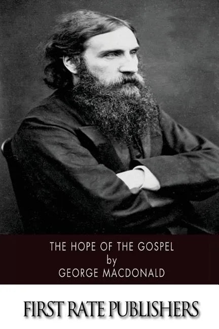 The Hope of the Gospel - Paperback
