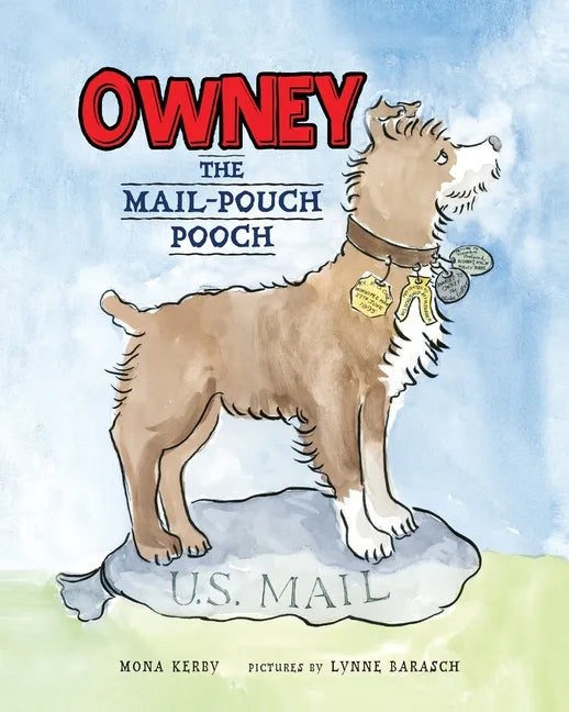 Owney: The Mail-Pouch Pooch - Paperback