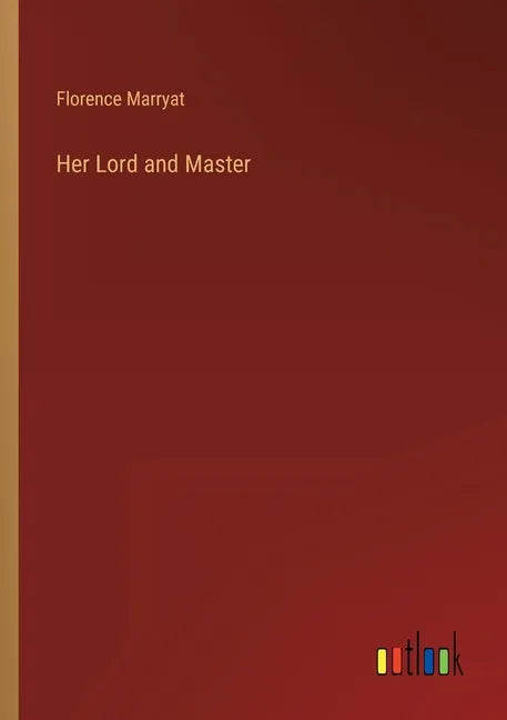 Her Lord and Master - Paperback