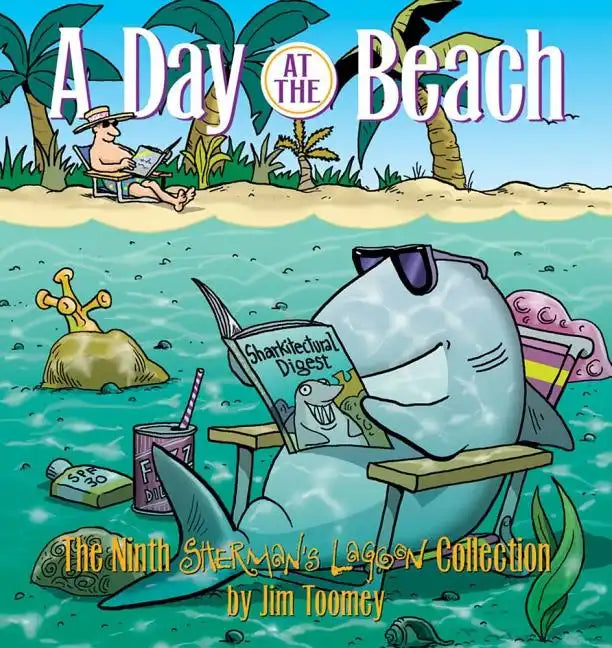 A Day at the Beach: The Ninth Sherman's Lagoon Collection - Paperback