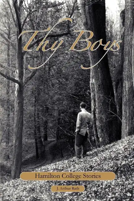 Thy Boys: Hamilton College Stories - Paperback