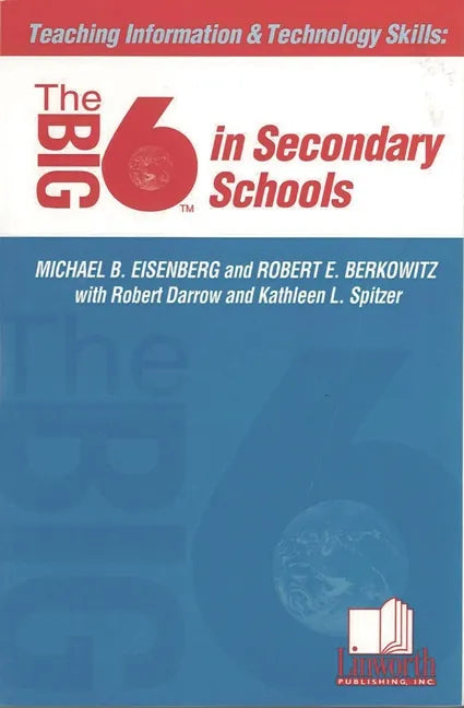 Teaching Information &Technology Skills: The Big6 in Secondary Schools - Paperback