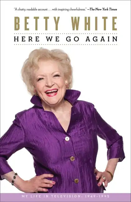 Here We Go Again: My Life in Television - Paperback