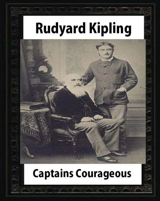 Captains courageous (1896), by Rudyard Kipling(novel) - Paperback
