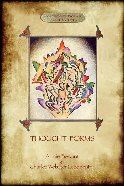 Thought-Forms; with entire complement of original colour illustrations (Aziloth Books) - Paperback