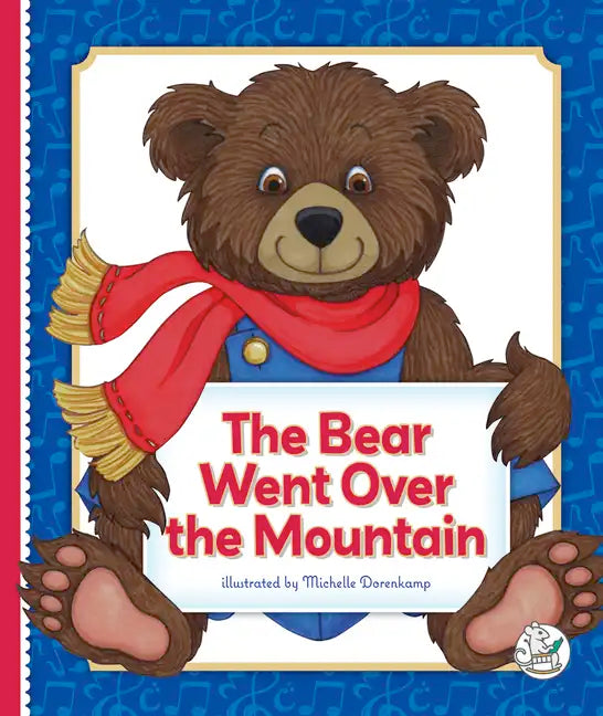 The Bear Went Over the Mountain - Library Binding