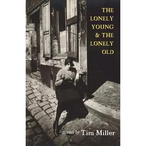 The Lonely Young & the Lonely Old - Paperback