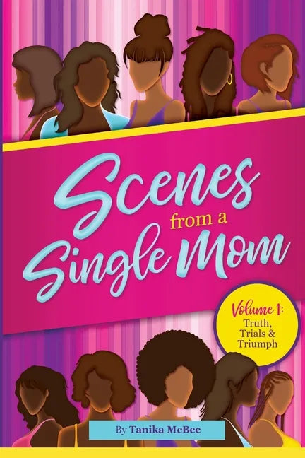 Scenes From A Single Mom - Paperback