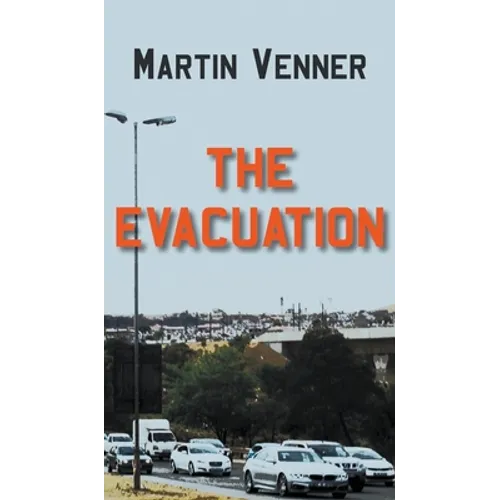 The Evacuation - Hardcover