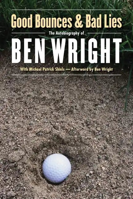 Good Bounces and Bad Lies - Paperback