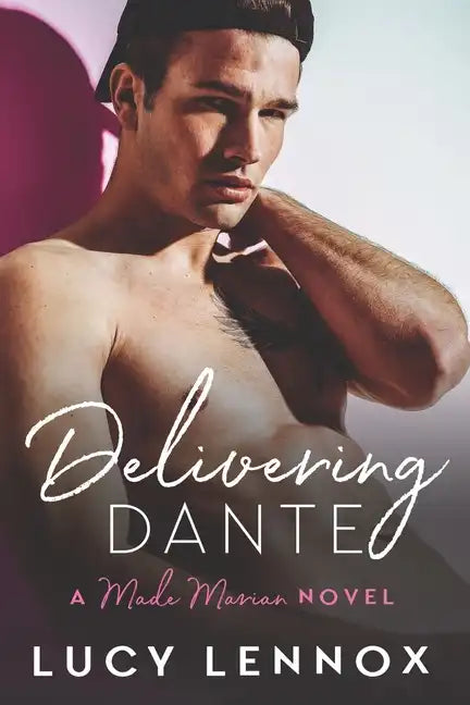 Delivering Dante: A Made Marian Novel - Paperback