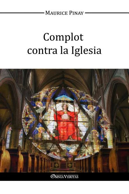 Complot contra la Iglesia - Paperback