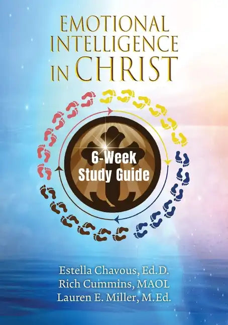 Emotional Intelligence in Christ 6-Week Study Guide - Paperback