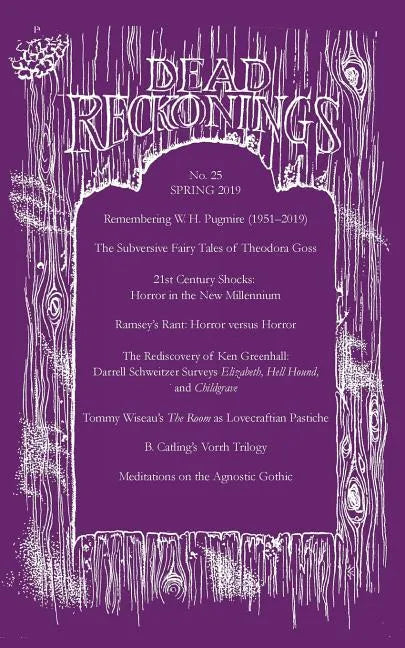 Dead Reckonings No. 25 (Spring 2019) - Paperback