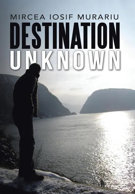 Destination Unknown - Hardcover