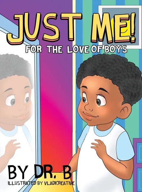 Just Me! for the Love of Boys - Hardcover