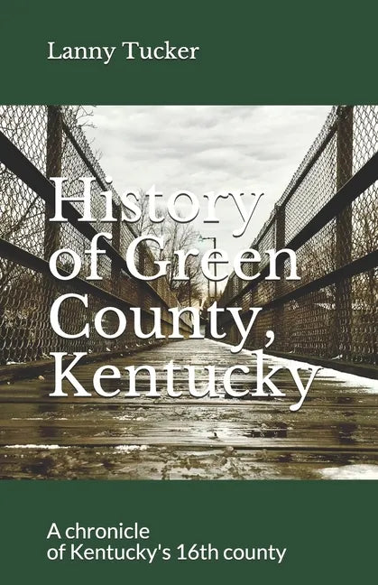History of Green County, Kentucky - Paperback