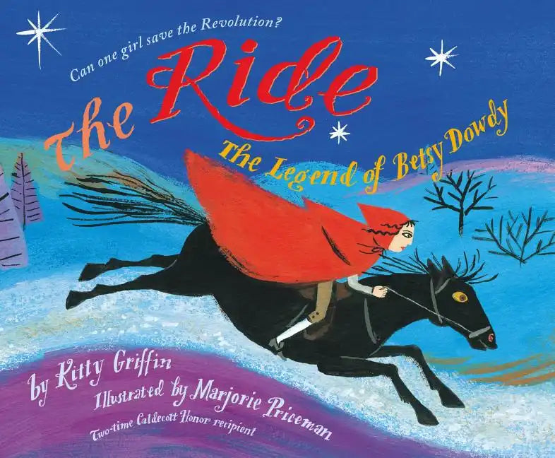 The Ride: The Legend of Betsy Dowdy - Hardcover