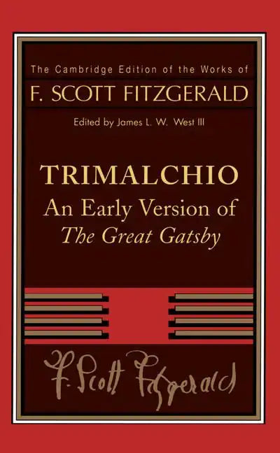 Trimalchio: An Early Version of the Great Gatsby - Paperback
