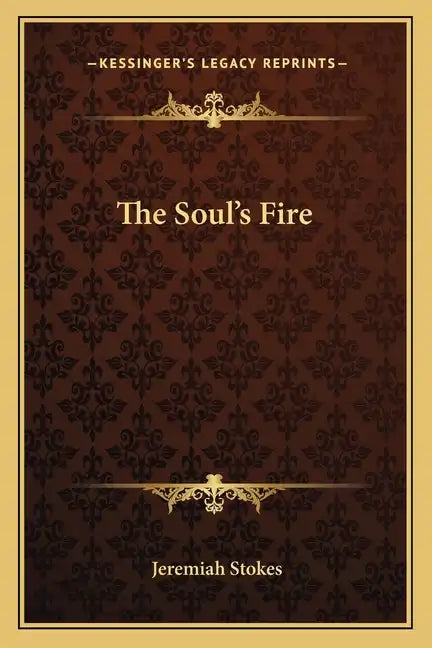 The Soul's Fire - Paperback