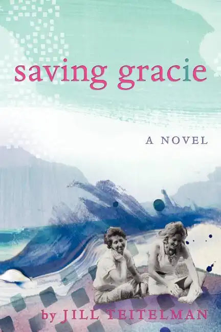 Saving Gracie - Paperback