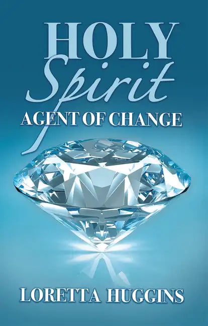 Holy Spirit Agent of Change - Paperback