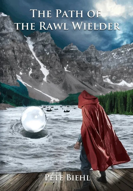 The Path of the Rawl Wielder - Hardcover