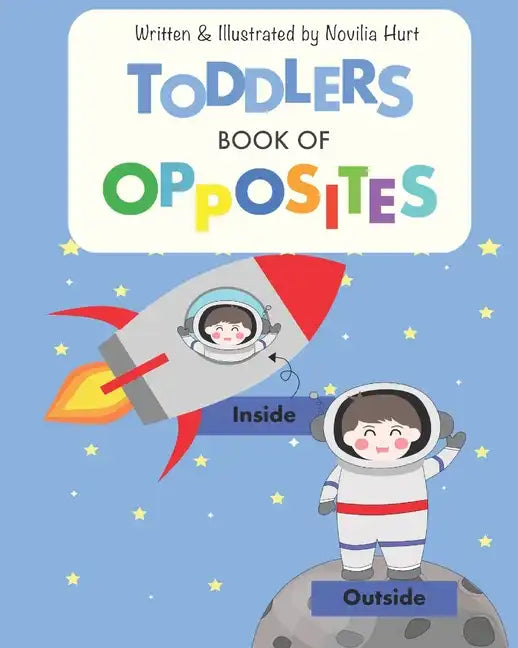 Toddlers Book of Opposites - Paperback