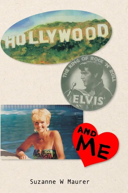 Hollywood, Elvis and Me - Hardcover
