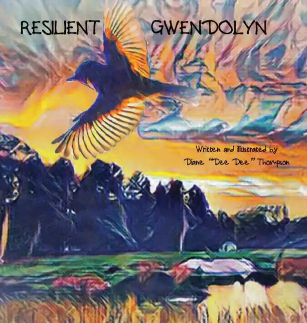 Resilient Gwendolyn - Hardcover