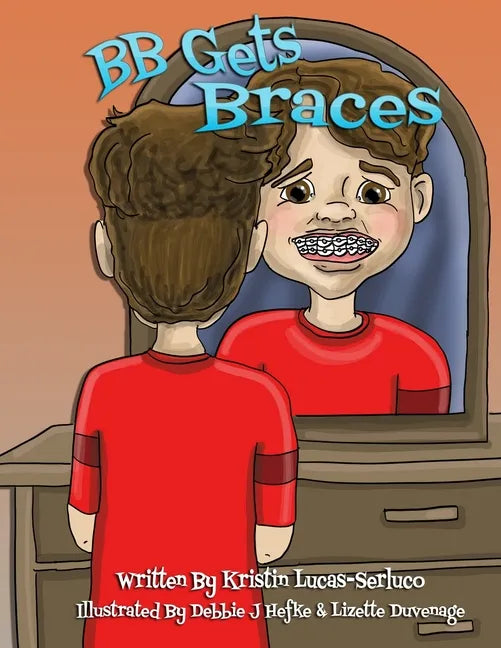 BB Gets Braces - Paperback