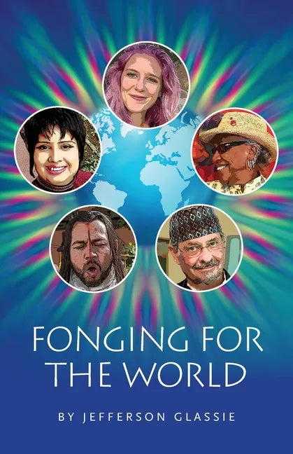 Fonging for the World - Paperback