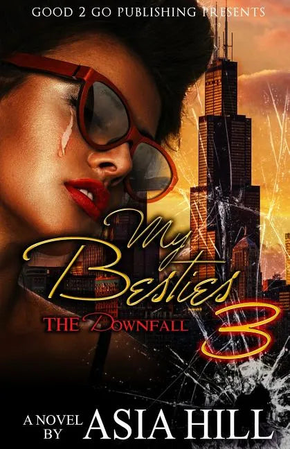 My Besties 3: The Downfall - Paperback