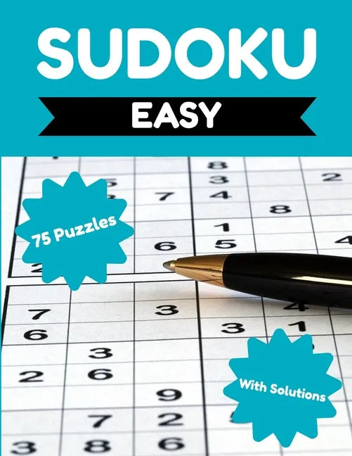 Sudoku - Easy: 75 Easy Sudoku Puzzles for Adults & Seniors, Sudoku Puzzle Books for Adults, Puzzle Activity Books for Seniors, Sudoku Book for Beginne - Paperback